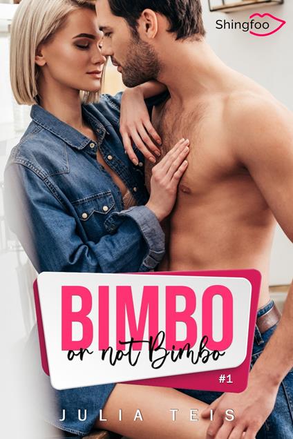 Bimbo or not Bimbo Tome 1