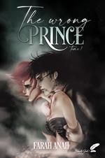 The wrong Prince, tome 1