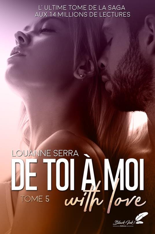 De toi à moi (with love) : tome 5