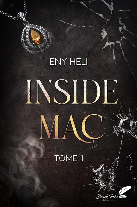 Inside MAC, tome 1 (dark romance)