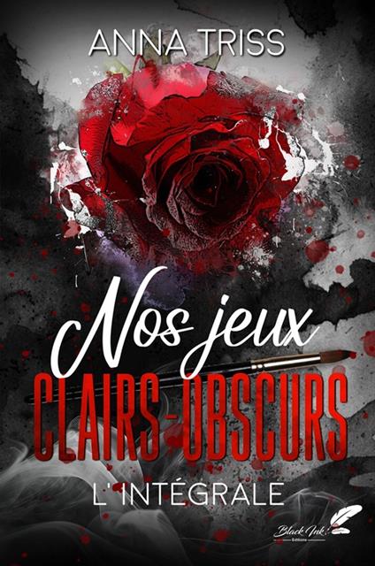 Nos jeux clairs-obscurs (version intégrale) DARK ROMANCE