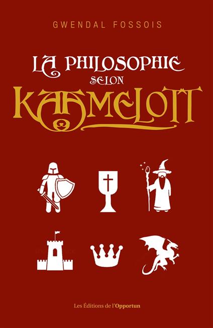 La philosophie selon Kaamelott