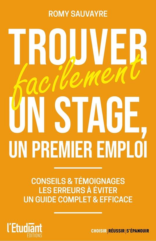 Trouver facilement un stage, un premier emploi