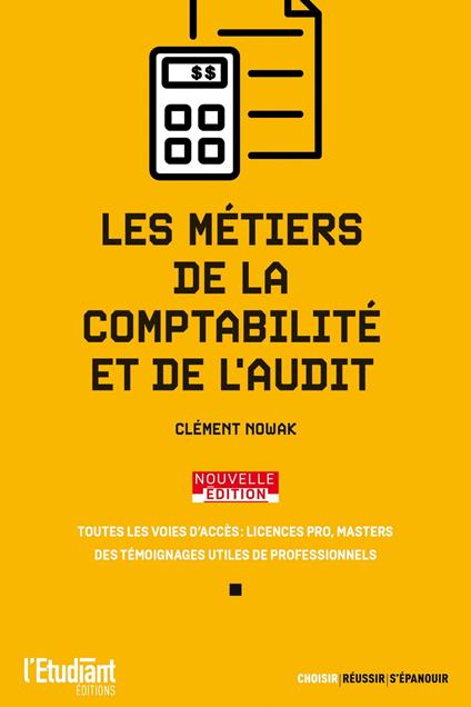 Les métiers de la comptabilité et de l'audit