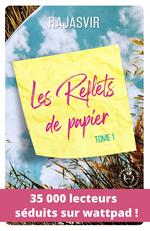 Les reflets de papier - Tome 1