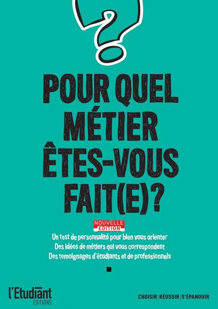 Pour quel métier êtes-vous fait(e) ? - Nouvelle édition