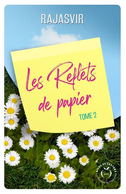 Les reflets de papier - Tome 2