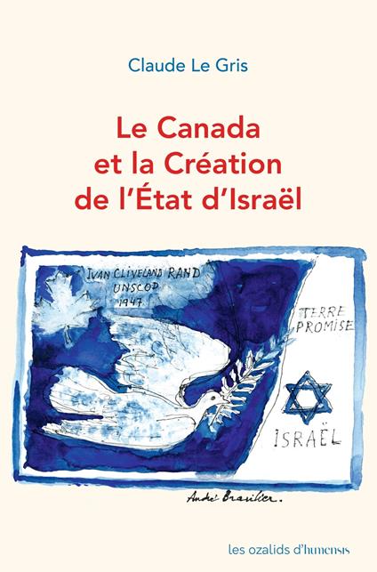 Le Canada et la Création de l’État d’Israël