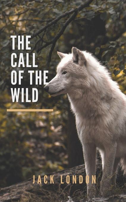 The Call of the Wild