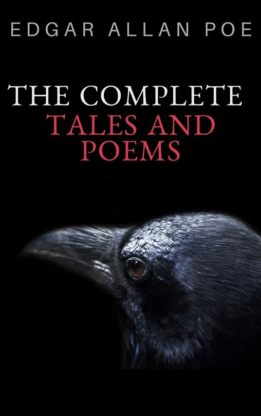 Edgar Allan Poe: Complete Tales and Poems