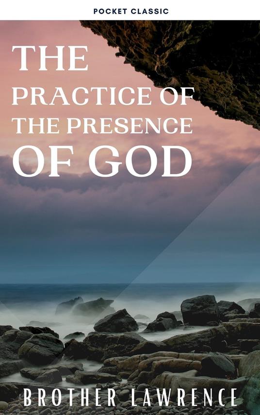 The Practice of the Presence of God