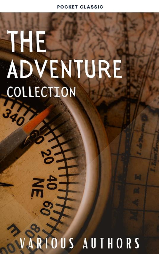 The Adventure Collection - Pocket Classic,Rudyard Kipling,Jack London,Howard Pyle - ebook