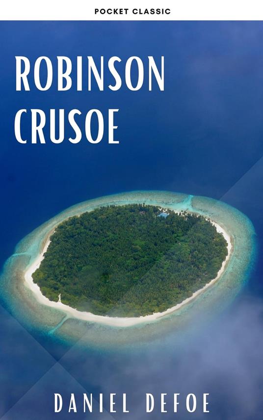Robinson Crusoe - Pocket Classic,Daniel Defoe - ebook