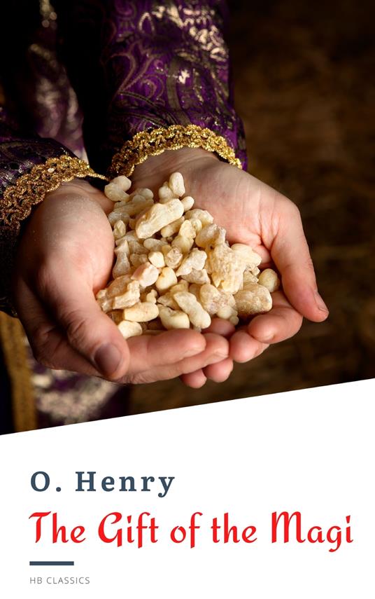 The Gift of the Magi - HB Classics,O. Henry - ebook