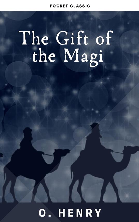 The Gift of the Magi - Pocket Classic,O. Henry - ebook