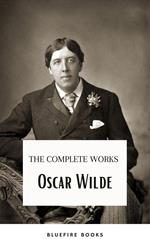 Oscar Wilde Ultimate Collection: Timeless Wit and Literary Genius