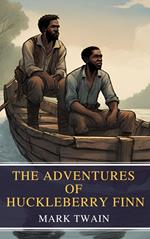 The Adventures of Huckleberry Finn