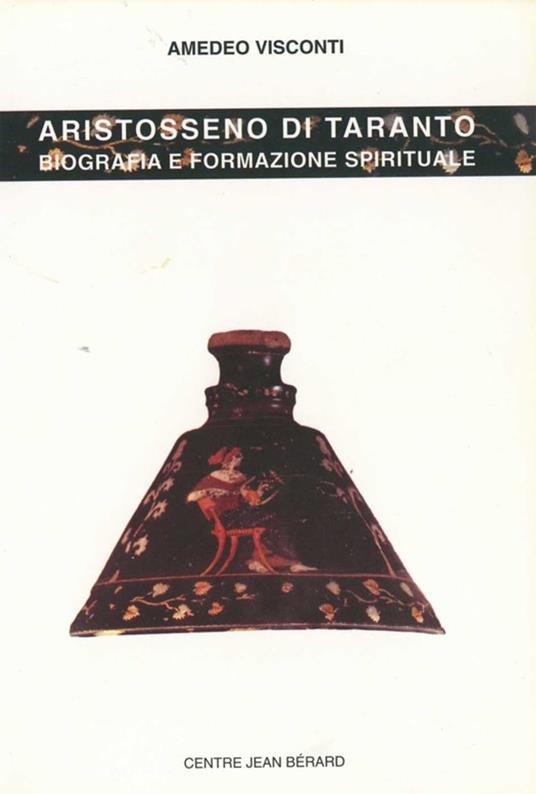 Aristosseno di Taranto - Amedeo Visconti - ebook