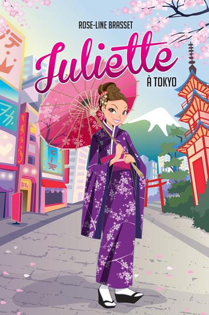 Juliette à Tokyo - Rose-Line Brasset - ebook