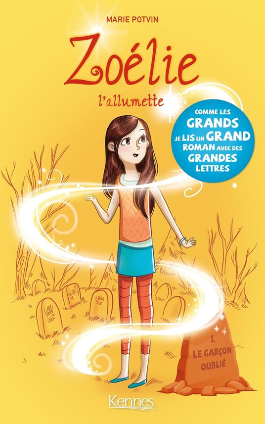 Zoélie l'allumette T01 - Marie Potvin - ebook