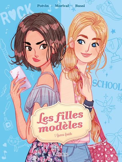 Les Filles modèles BD T01 - Audrey Bussi,Lisette Morival,Marie Potvin - ebook