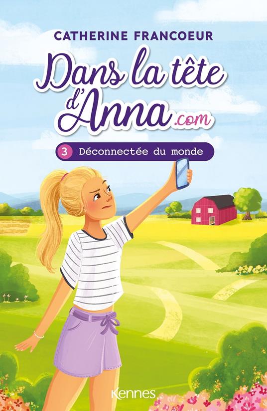 Dans la tête d'Anna.com T03 - Catherine Francoeur - ebook
