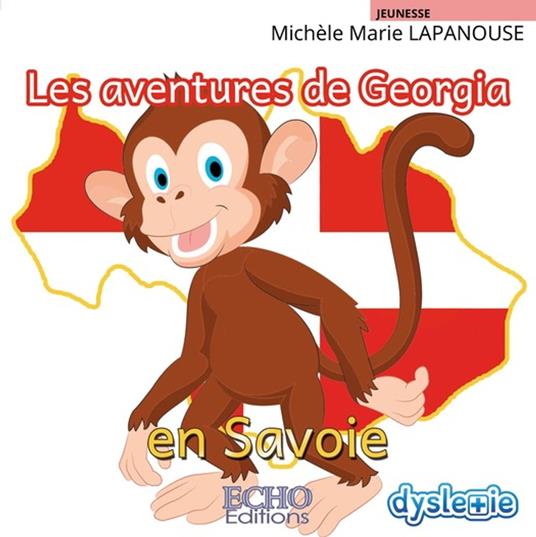 Les aventures de Georgia en Savoie - Michèle Marie Lapanouse - ebook