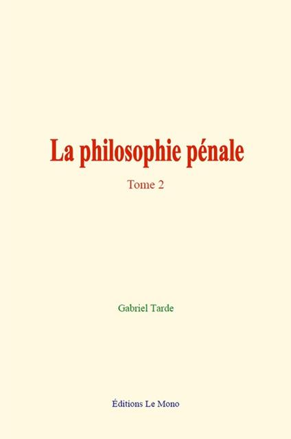 La philosophie pénale