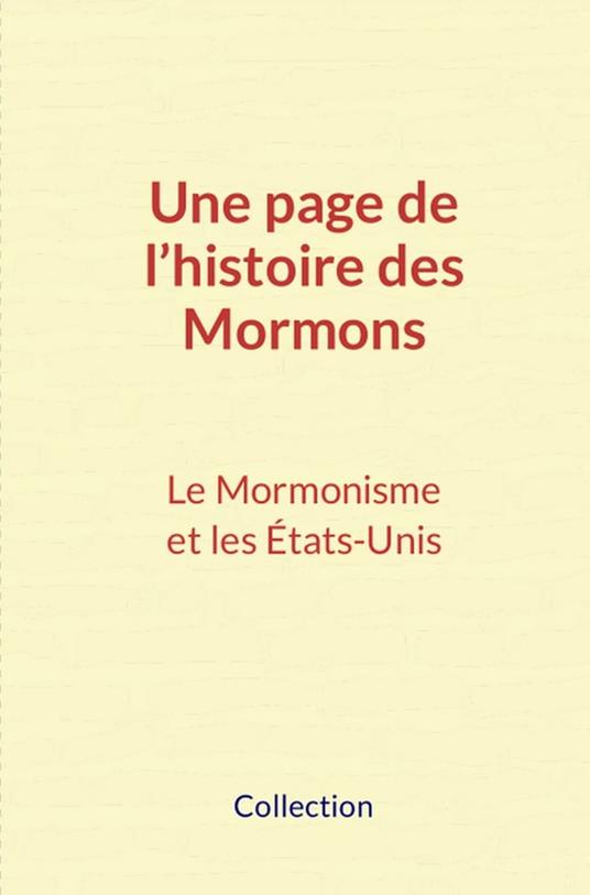 Une page de l'histoire des Mormons