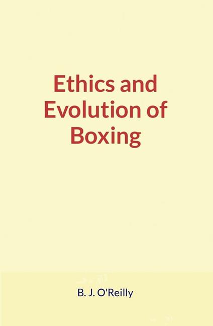 Ethics and Evolution of Boxing