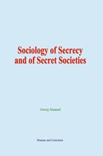 Sociology of Secrecy and of Secret Societies