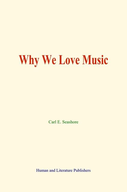 Why We Love Music