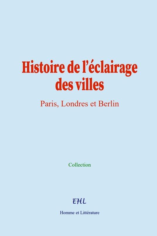 Histoire de l'éclairage des villes