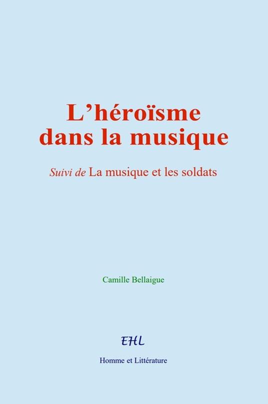 L'héroïsme dans la musique