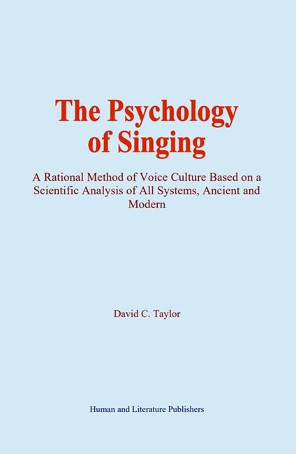 The Psychology of Singing