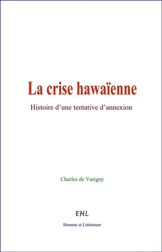 La Crise Hawaïenne