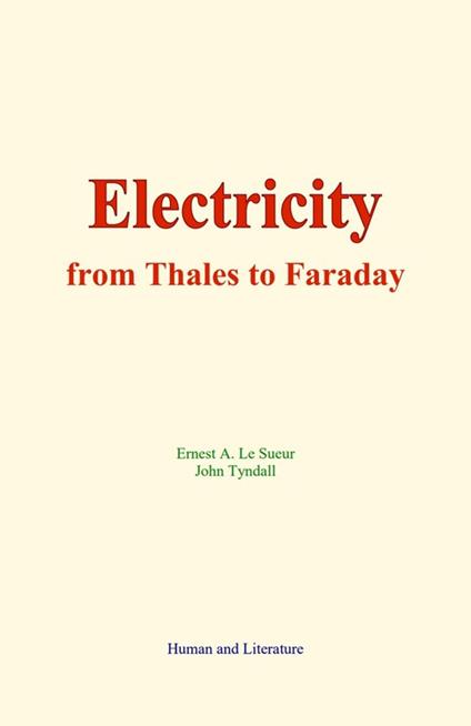 Electricity : from Thales to Faraday