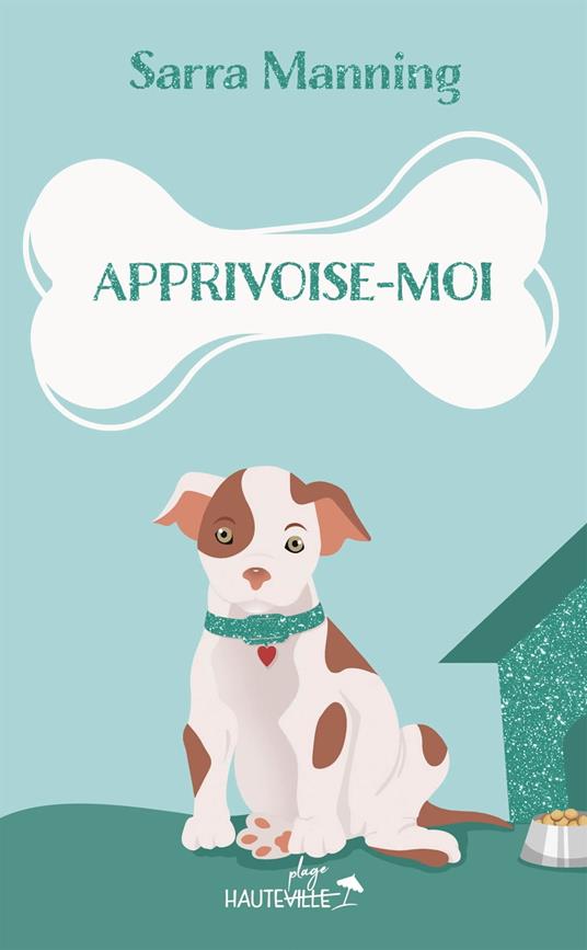 Apprivoise-moi