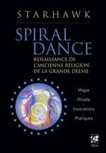 Spiral dance - Renaissance de l'ancienne religion de la Grande Déesse