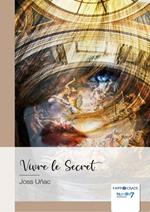 Vivre le Secret