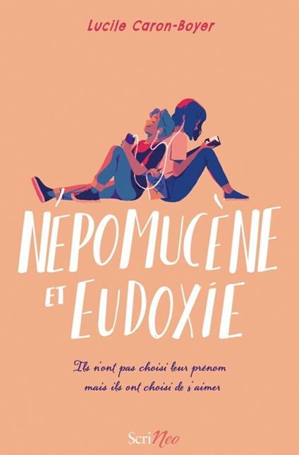 Népomucène et Eudoxie - Lucile Caron-Boyer - ebook