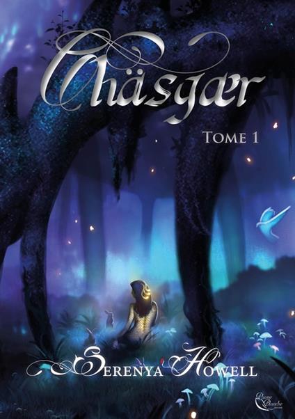 Cha¨sgaer : Tome 1