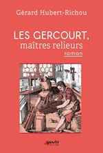 Les Gercourt, maîtres relieurs