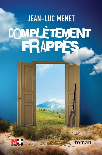 Complètement frappés