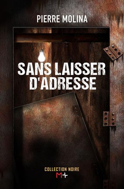 Sans laisser d'adresse