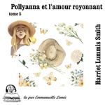 Pollyanna et l'amour rayonnant