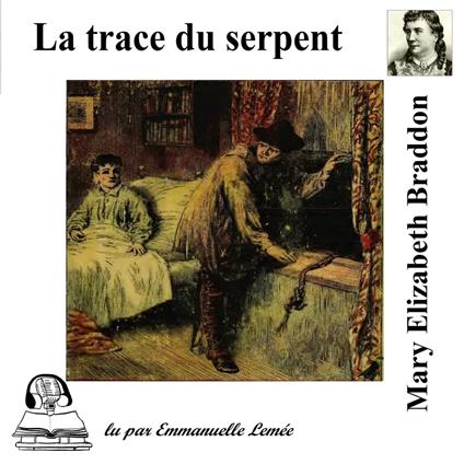 La trace du serpent