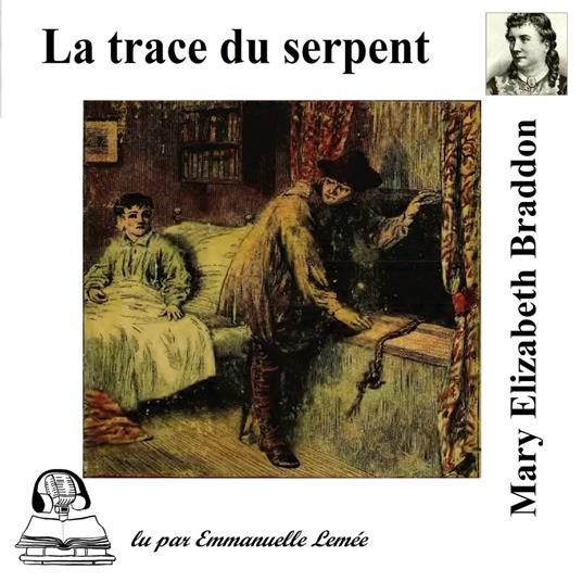 La trace du serpent