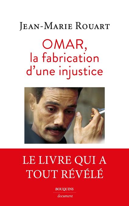 La Fabrication d'une injustice