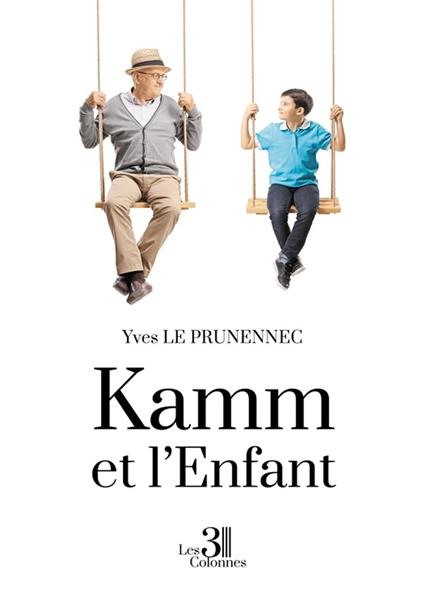 Kamm et l'Enfant